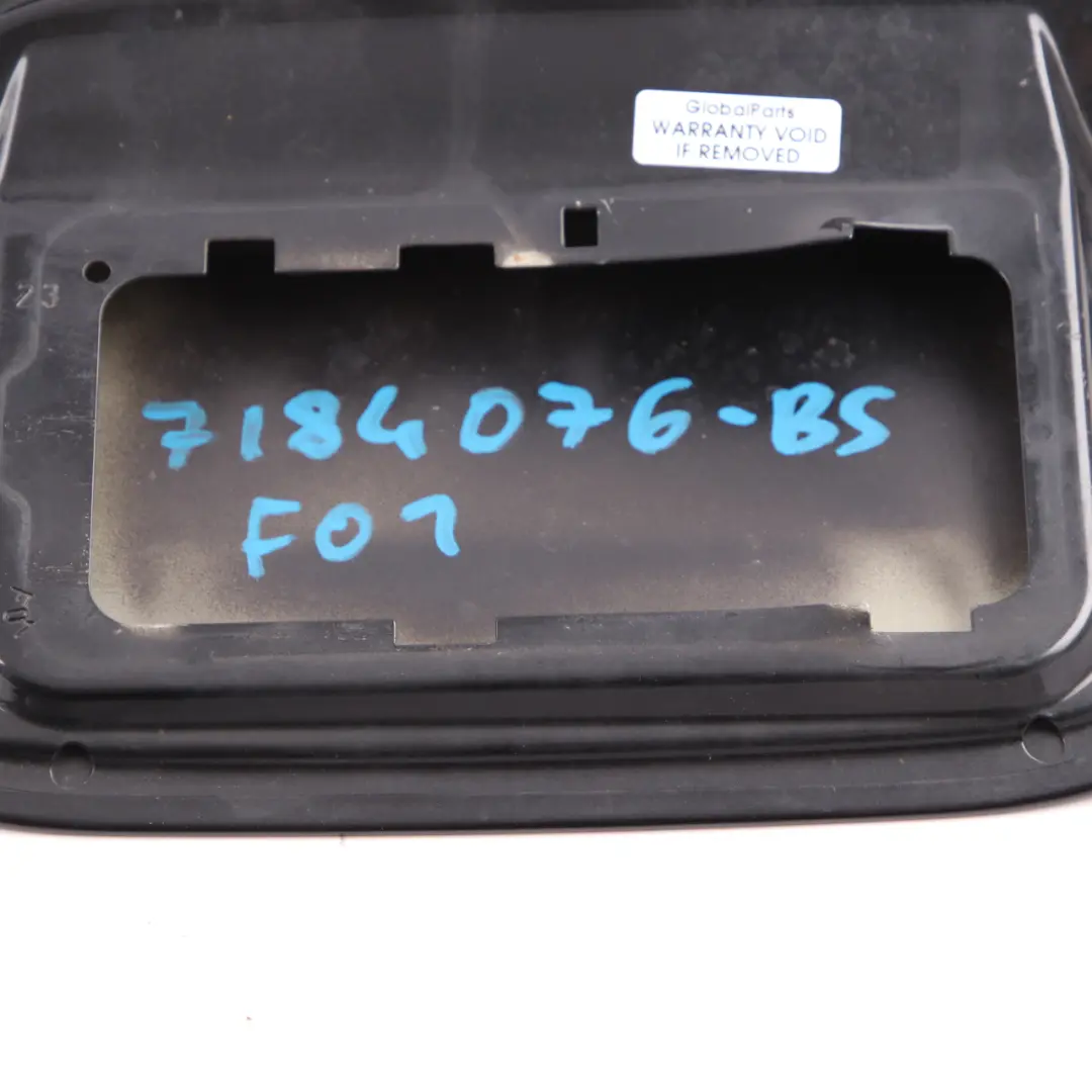 Flap Cover BMW F01 Fill In Flap Cap Panel Black Sapphire Metallic 475 to Fuel with Part number 7184076 Fuel Flap Cover BMW F01 Fill In Flap Cap Panel Black Sapphire Metallic 475 - SKU 7184076-BS - Part number 7184076