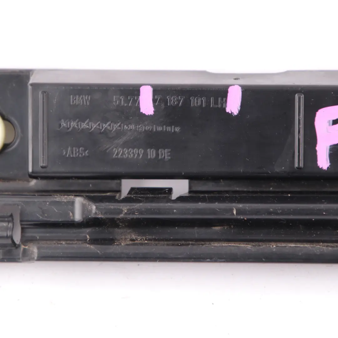 Baguette Retenue De Seuil Avant Gauche pour BMW F01 F02 F03 LCI à propos du numéro de pièce 7187101 BMW F01 F02 F03 LCI Baguette Retenue De Seuil Avant Gauche - SKU 7187101 - Numéro de pièce 7187101