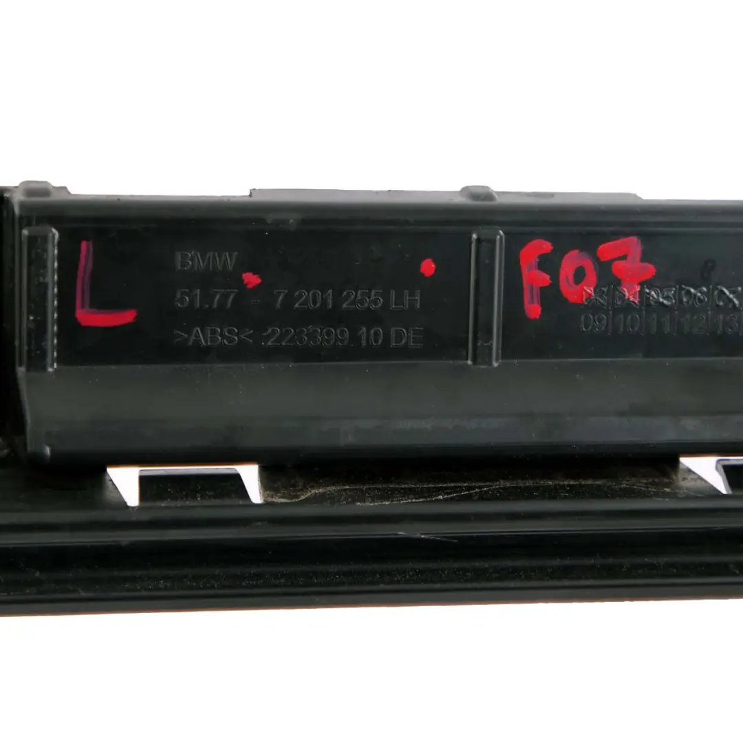 BMW 5 Series F07 GT Retaining Strip Sill Bracket Front Left N/S - SKU 7201255 - Part number 7201255