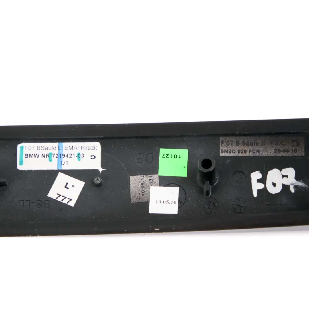 Column Molding BMW F07 GT Trim Left N/S Wood Ash Grain Anthracite to Cover with Part number 7219421 Cover Column Molding BMW F07 GT Trim Left N/S Wood Ash Grain Anthracite - SKU 7219421 - Part number 7219421