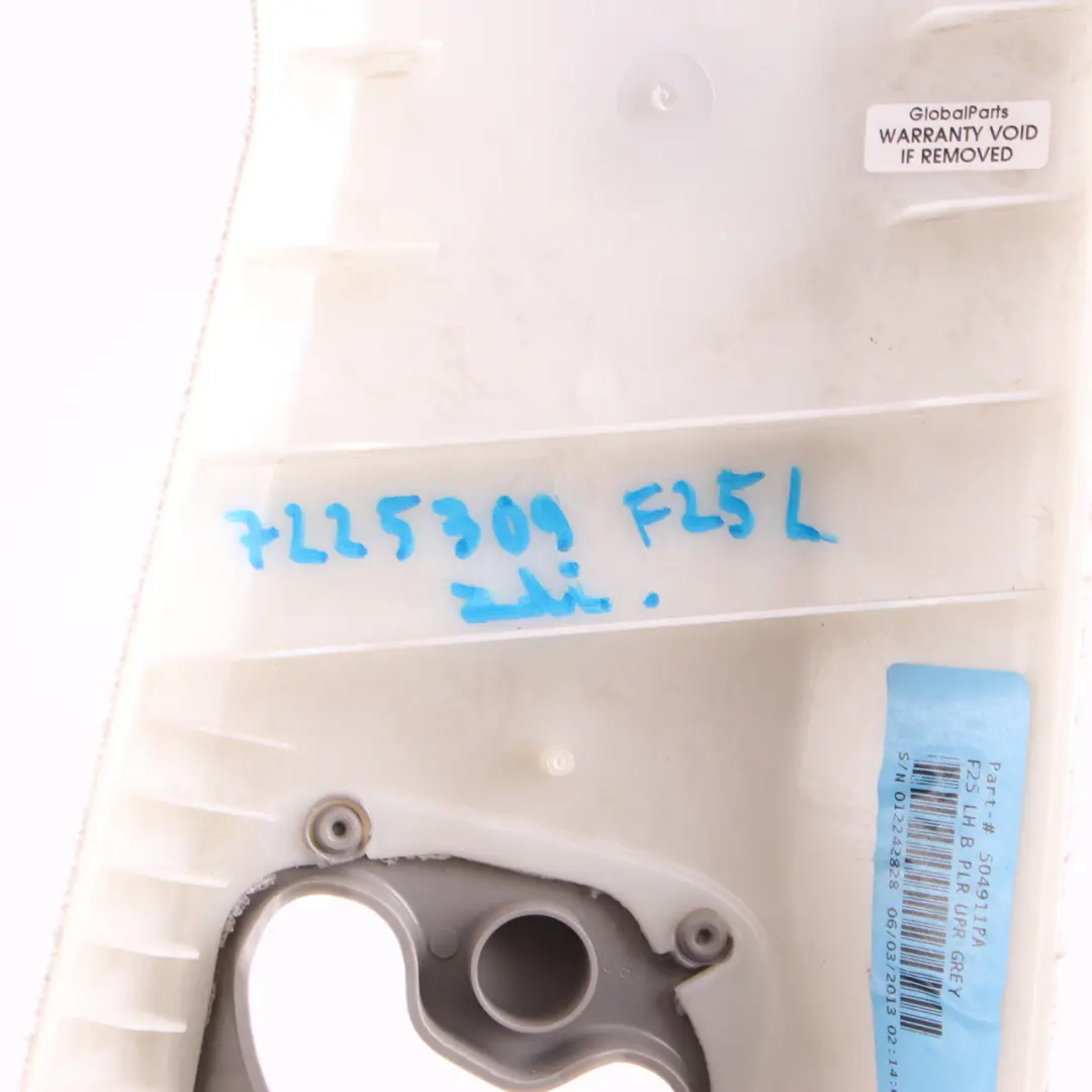 Pilar B BMW X3 F25 Tapa Columna Panel Superior Izquierdo Gris para con número de pieza 7225309 Pilar B BMW X3 F25 Tapa Columna Panel Superior Izquierdo Gris - SKU 7225309 - Número de pieza 7225309