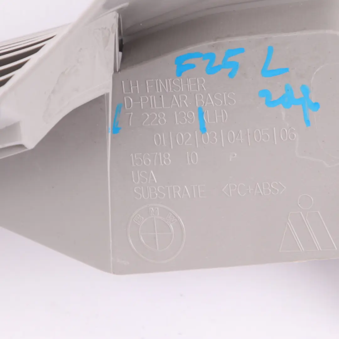 Trim Pillar BMW X3 F25 Rear Left N/S Column D Panelling Cover Grey Grau 7228139 to with Part number 7229077 Trim Pillar BMW X3 F25 Rear Left N/S Column D Panelling Cover Grey Grau 7228139 - SKU 7229077 - Part number 7229077