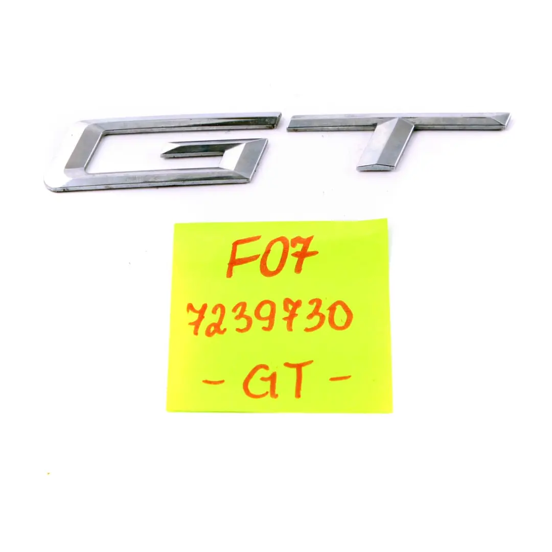 Lettrage d'emblème couvercle de coffre adhésif à l'arrière GT pour BMW F07 GT à propos du numéro de pièce 7239730 BMW F07 GT Lettrage d'emblème couvercle de coffre adhésif à l'arrière GT - SKU 7239730 - Numéro de pièce 7239730