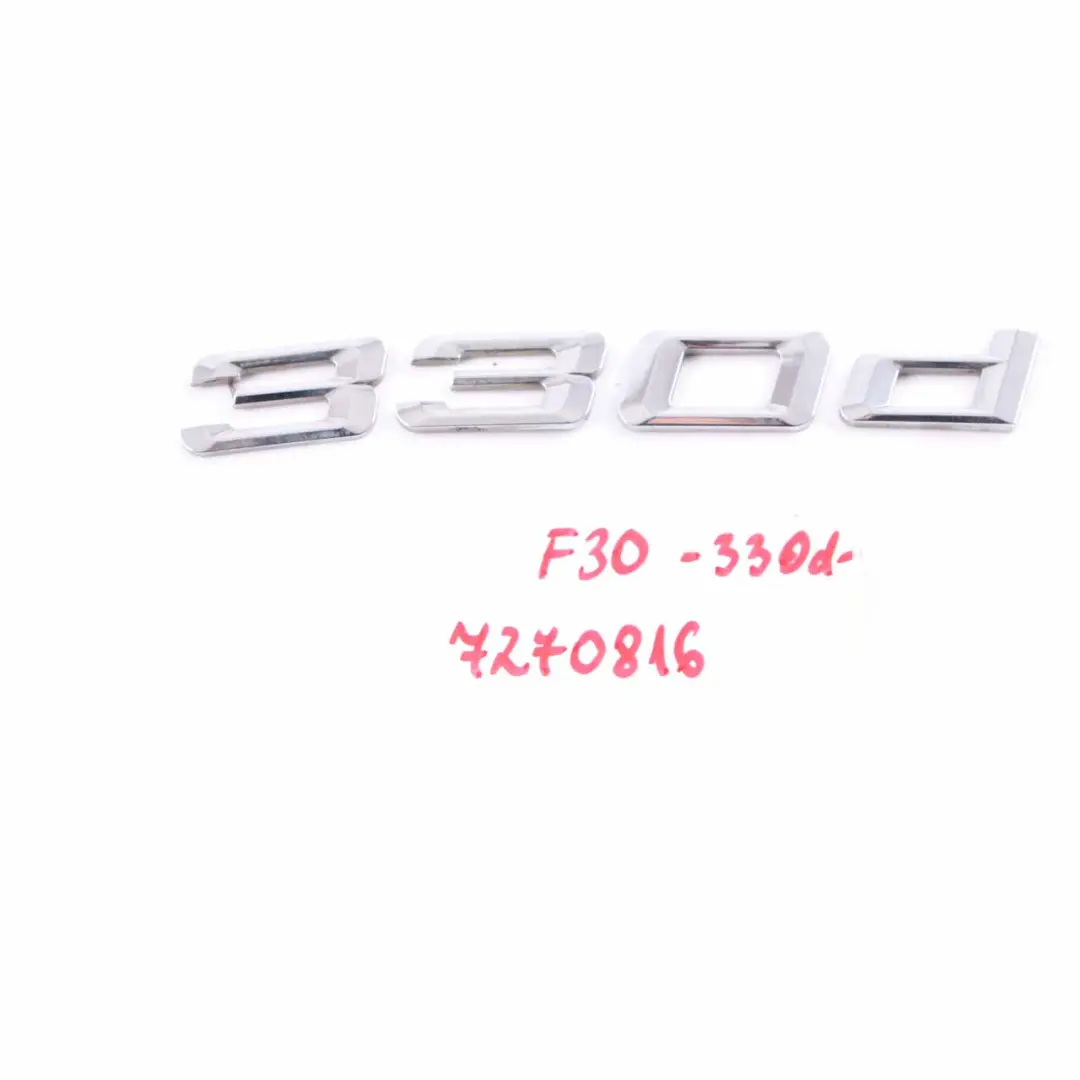 Emblema Lettering posteriore aderito Boot Trunk Lid Emblem 330d per BMW F30 con numero di parte 7270816 BMW F30 Emblema Lettering posteriore aderito Boot Trunk Lid Emblem 330d - SKU 7270816 - Numero di parte 7270816