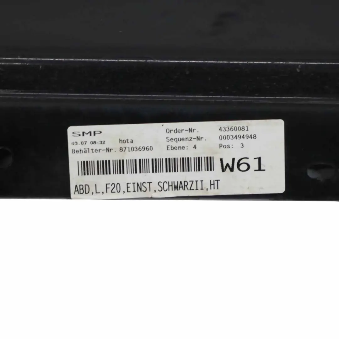 Gonna Laterale Porta Striscia Copertura Soglia Sinistra Schwarz Nero 668 per BMW F20 con numero di parte 7293553 BMW F20 Gonna Laterale Porta Striscia Copertura Soglia Sinistra Schwarz Nero 668 - SKU 7293553-SCH5 - Numero di parte 7293553