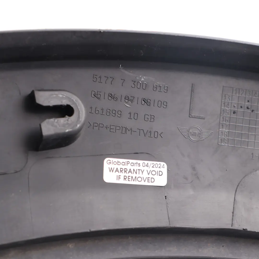 Housing Arch Cover Front Left N/S to Mini F55 F56 F57 Wheel with Part number 7300819 Mini F55 F56 F57 Wheel Housing Arch Cover Front Left N/S - SKU 7300819-3 - Part number 7300819