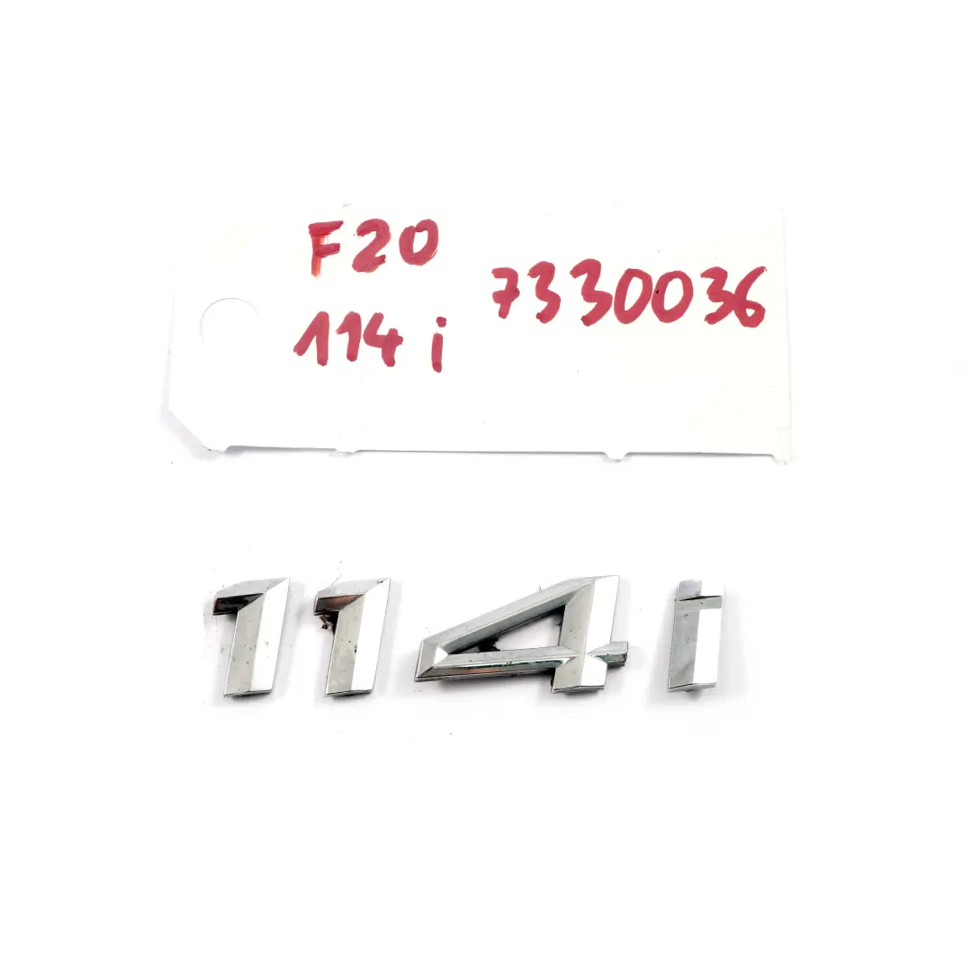 Trunk Lid Tailgate Adhered Emblem Lettering to BMW F20 F21 114i N13 Petrol Rear with Part number 7330036 BMW F20 F21 114i N13 Petrol Rear Trunk Lid Tailgate Adhered Emblem Lettering - SKU 7330036 - Part number 7330036