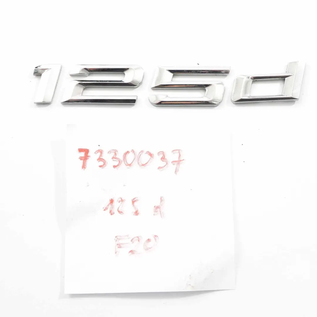 Emblema baule BMW F20 F21 posteriore aderente Distintivo coperchio 125d per con numero di parte 7330037 Emblema baule BMW F20 F21 posteriore aderente Distintivo coperchio 125d - SKU 7330037 - Numero di parte 7330037