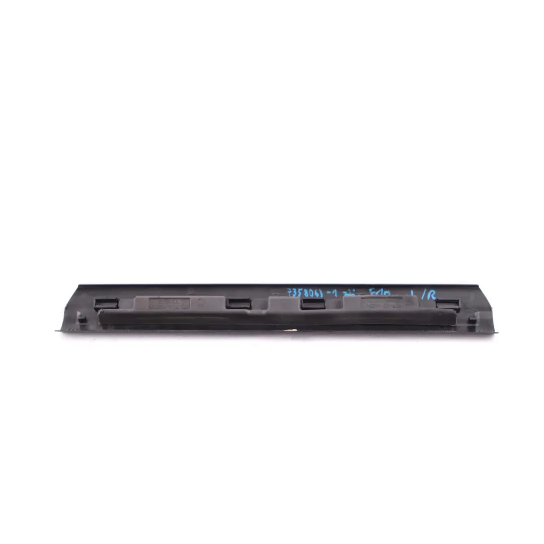 BMW F10 F11 Door Entrance Inner Cover Strip Front Left Right N/O/S - SKU 7358063-1 - Part number 7358063