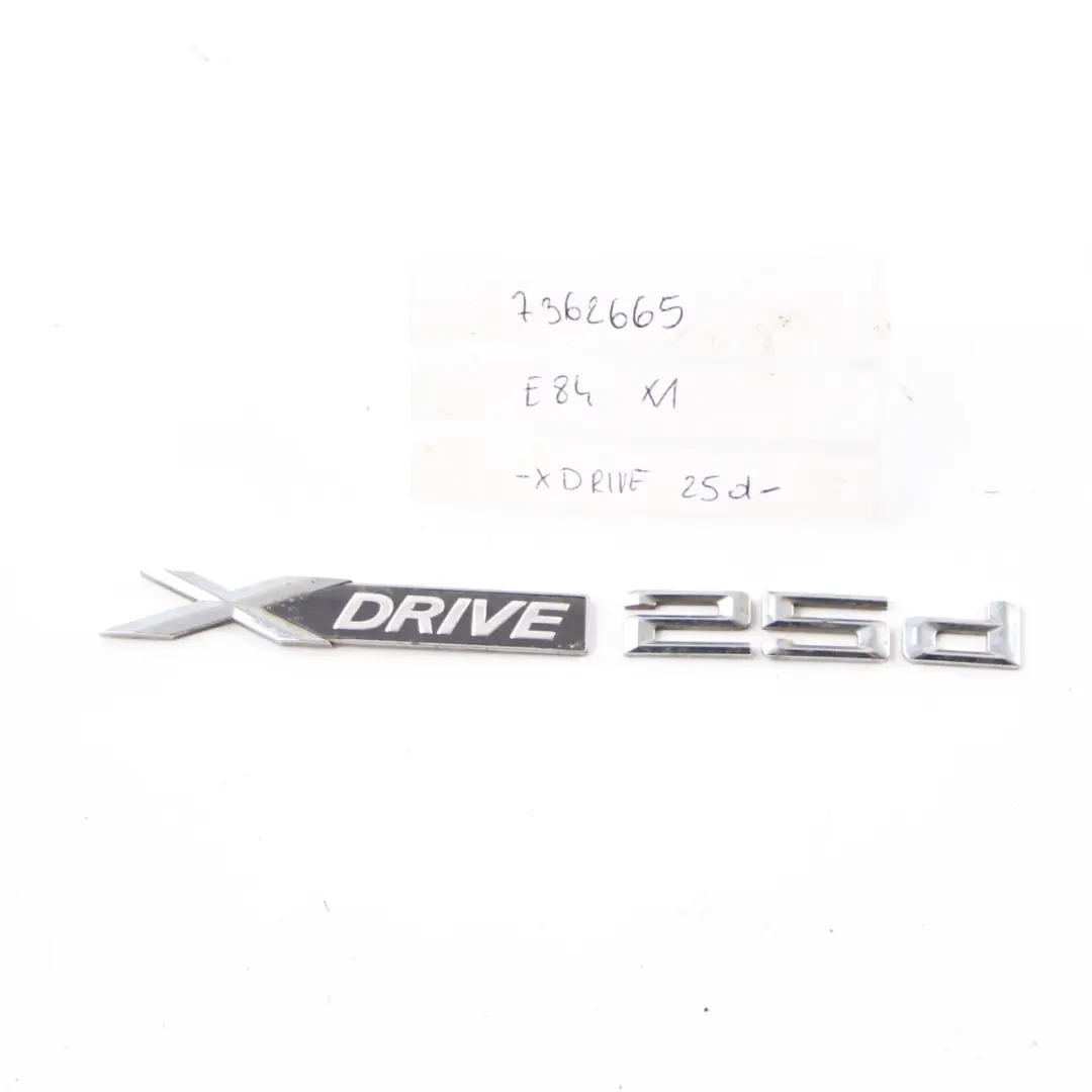 BMW X1 E84 Lettering Emblem Adhered Logo Badge xDrive 25d - SKU 7362665 - Part number 7362665