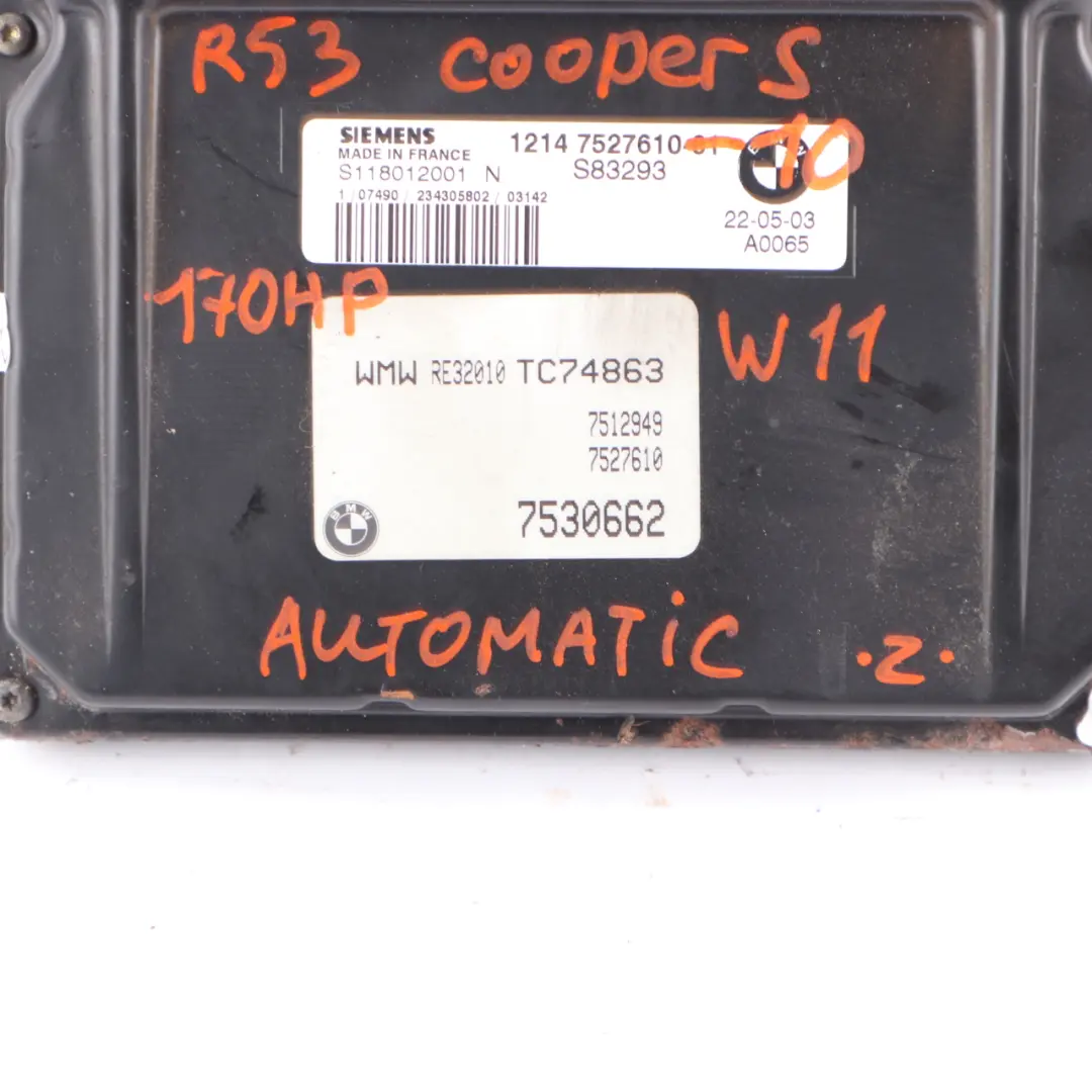 170HP Engine Control Unit Module ECU DME Automatic to MINI Cooper S R53 W11 with Part number 7527610 MINI Cooper S R53 W11 170HP Engine Control Unit Module ECU DME Automatic - SKU 7527610-10 - Part number 7527610