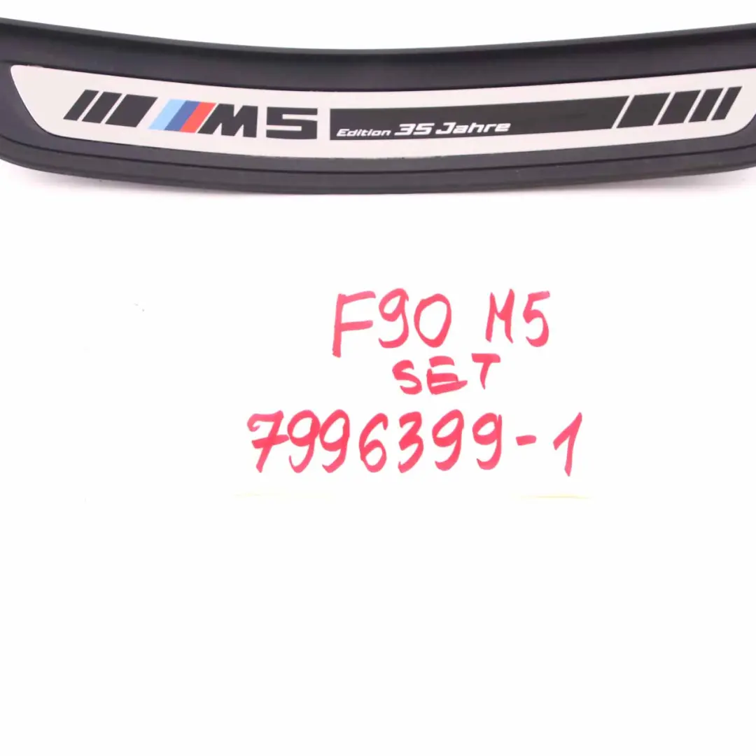 Entrance Strip BMW F90 M5 Door Cover Trim Sill Panelling Set Edition 35 Jahre M5 to with Part number 7996399 Entrance Strip BMW F90 M5 Door Cover Trim Sill Panelling Set Edition 35 Jahre M5 - SKU 7996399-1 - Part number 7996399