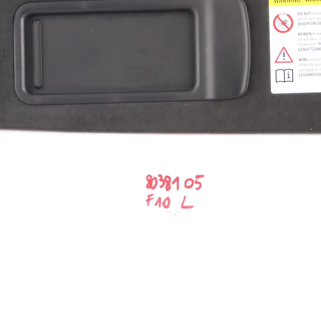 Sun Visor BMW F10 F11 Left N/S Illuminated Mirror Alcantara to with Part number 8038105 Sun Visor BMW F10 F11 Left N/S Illuminated Mirror Alcantara - SKU 8038105 - Part number 8038105