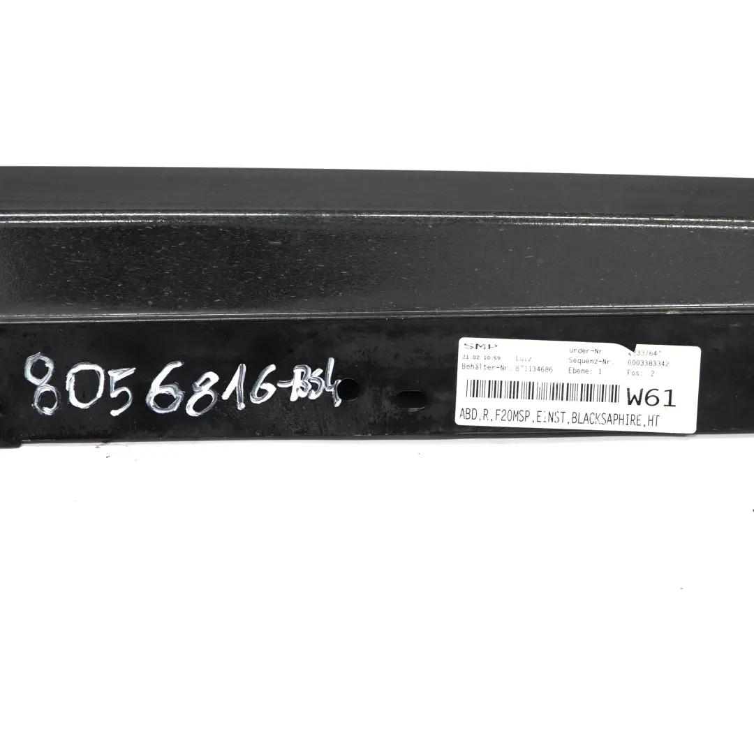 Side Skirt Cover M Sport Sill Strip Derecha Negro Zafiro - 475 para BMW F20 con número de pieza 8056816 BMW F20 Side Skirt Cover M Sport Sill Strip Derecha Negro Zafiro - 475 - SKU 8056816-BS4 - Número de pieza 8056816