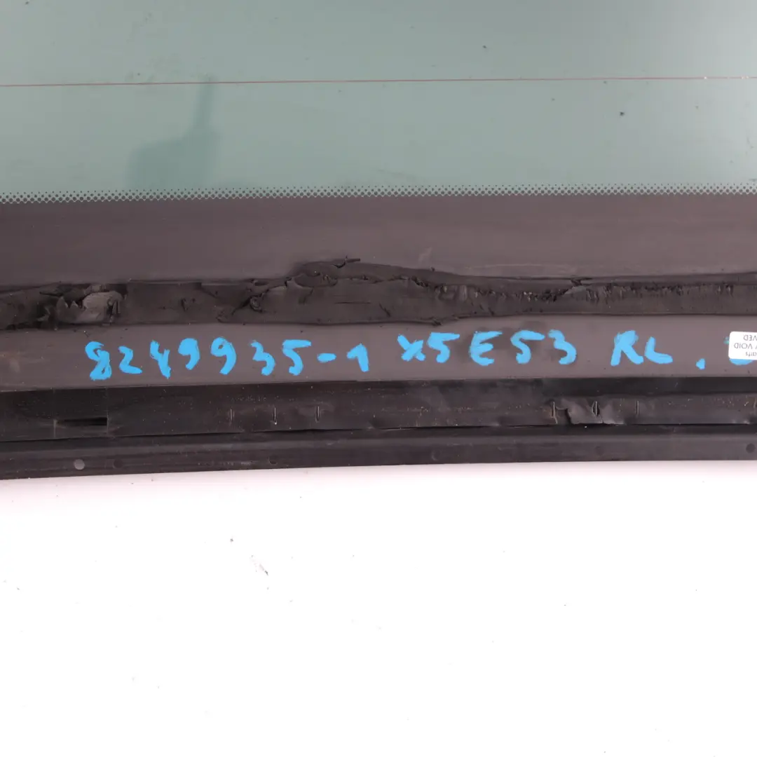 Left N/S Side Green Window Glass Pane AS3 N/S to BMW X5 Series E53 Rear with Part number 8249935 BMW X5 Series E53 Rear Left N/S Side Green Window Glass Pane AS3 N/S - SKU 8249935-1 - Part number 8249935