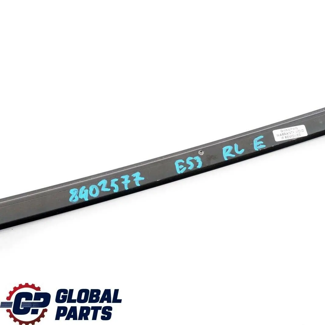 Window Guide Web Cover Rear Left N/S to BMW X5 Series E53 with Part number 8402577 BMW X5 Series E53 Window Guide Web Cover Rear Left N/S - SKU 8402577 - Part number 8402577