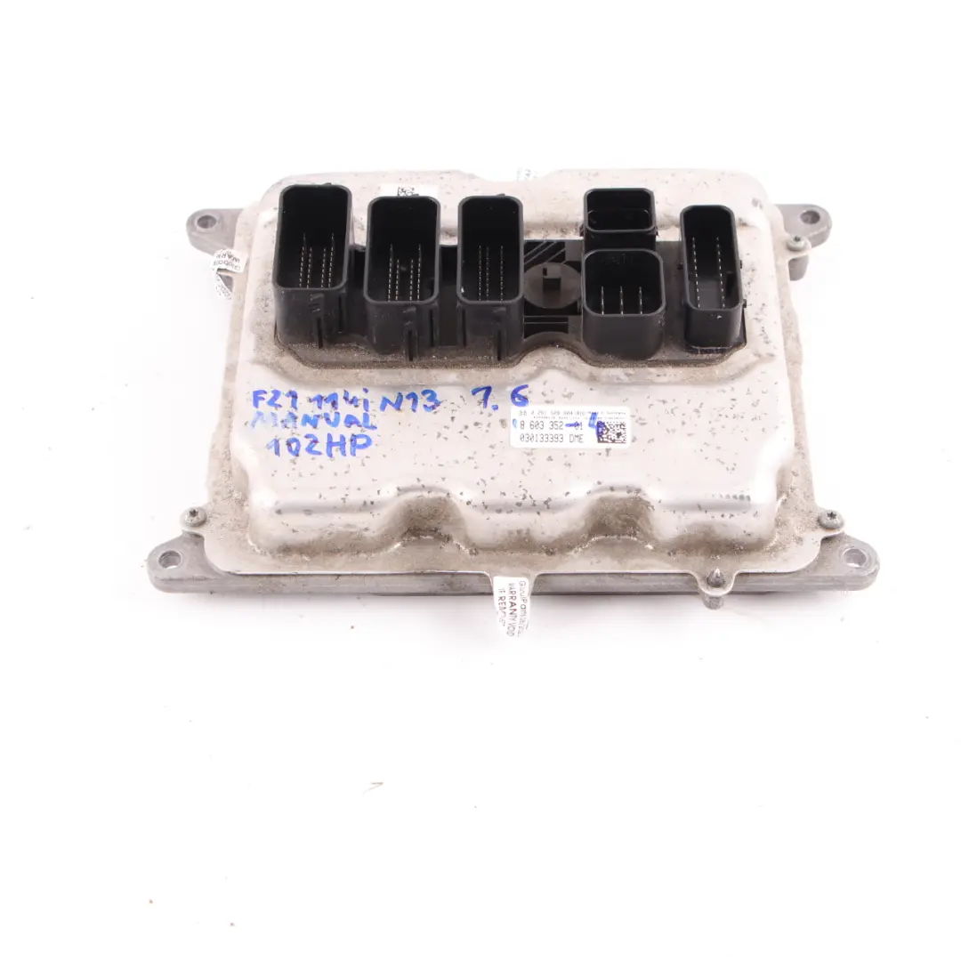102HP Engine Control Unit ECU DME Manual to BMW F20 114i N13 1.6 with Part number 8603352 BMW F20 114i N13 1.6 102HP Engine Control Unit ECU DME Manual - SKU 8603352-4 - Part number 8603352