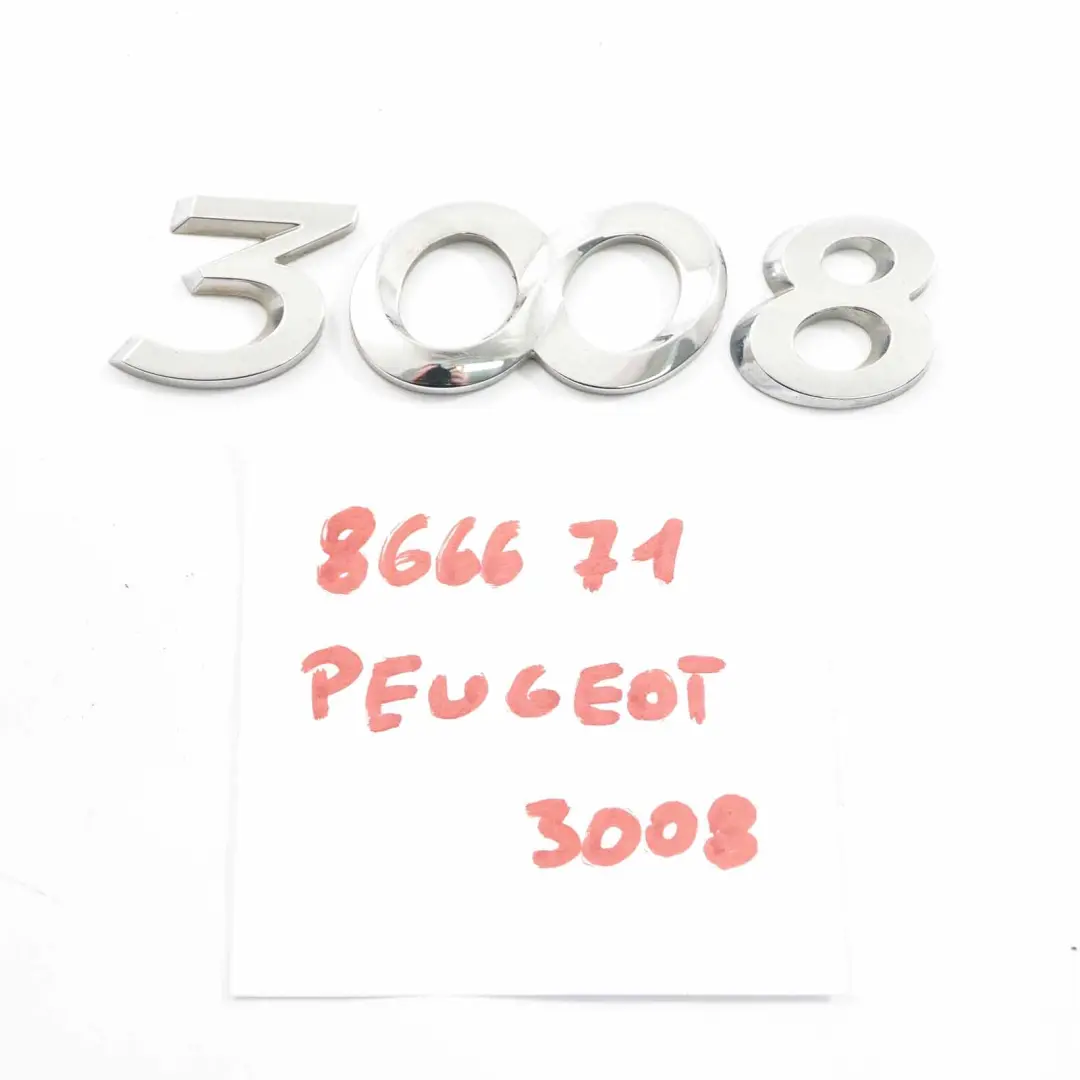 Emblema bagagliaio Peugeot 3008 Portellone posteriore Lettera Aderita Emblema per con numero di parte 8666 71 Emblema bagagliaio Peugeot 3008 Portellone posteriore Lettera Aderita Emblema - SKU 8666 71 - Numero di parte 8666 71
