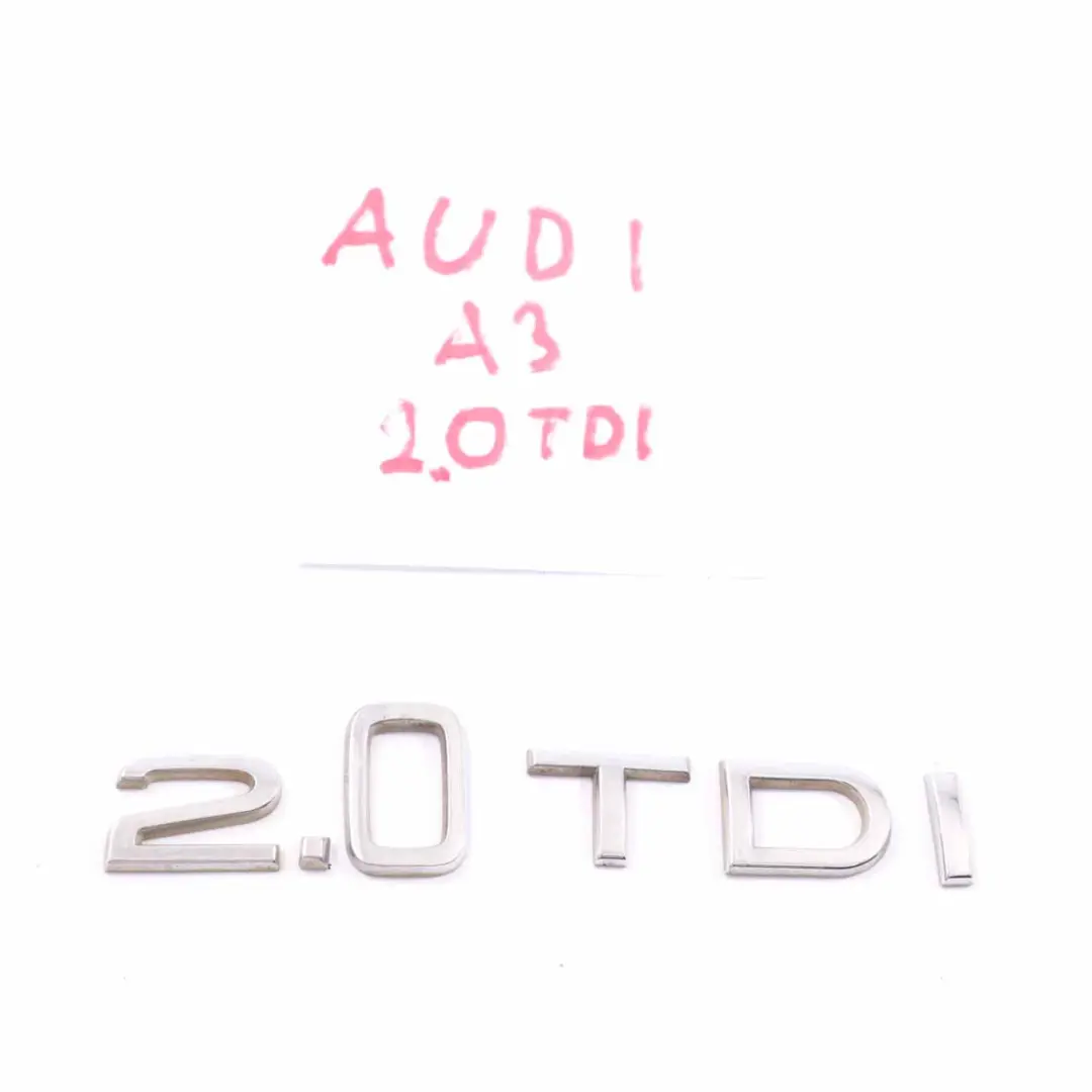  Trunk Emblem Audi A3 A4 A6 2.0 TDI Rear Boot Tailgate Adhered Badge - SKU 8P0853743G - Part number 8P0853743G
