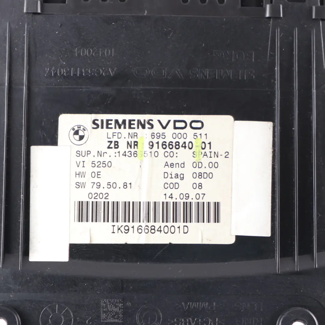 Instrument Cluster Speedo Clocks Petrol Automatic to BMW 3 Series E90 E91 with Part number 9166840 BMW 3 Series E90 E91 Instrument Cluster Speedo Clocks Petrol Automatic - SKU 9166840 - Part number 9166840