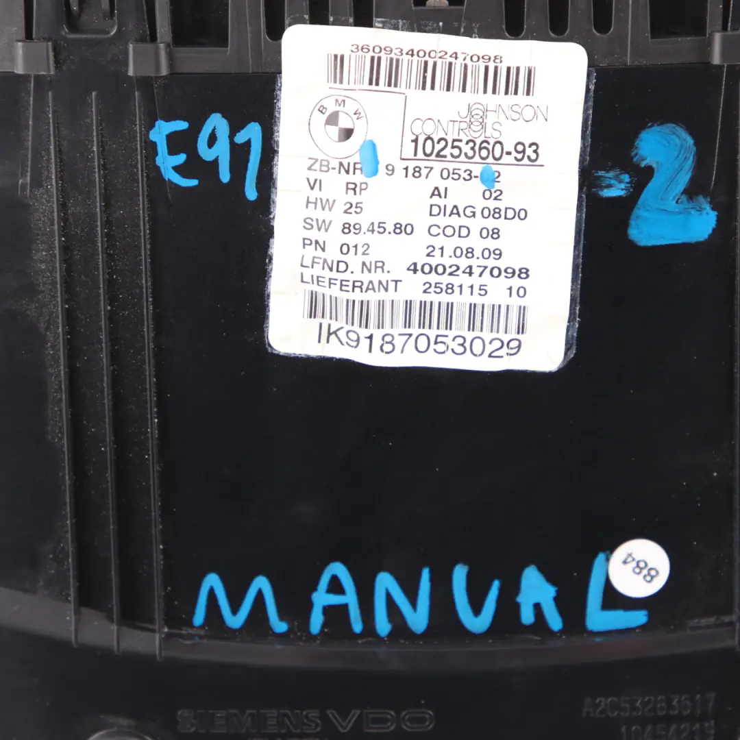 Instrument Cluster BMW E90 E91 E92 Petrol Speedo Clocks MPH Manual to with Part number 9187053 Instrument Cluster BMW E90 E91 E92 Petrol Speedo Clocks MPH Manual - SKU 9187053-2 - Part number 9187053