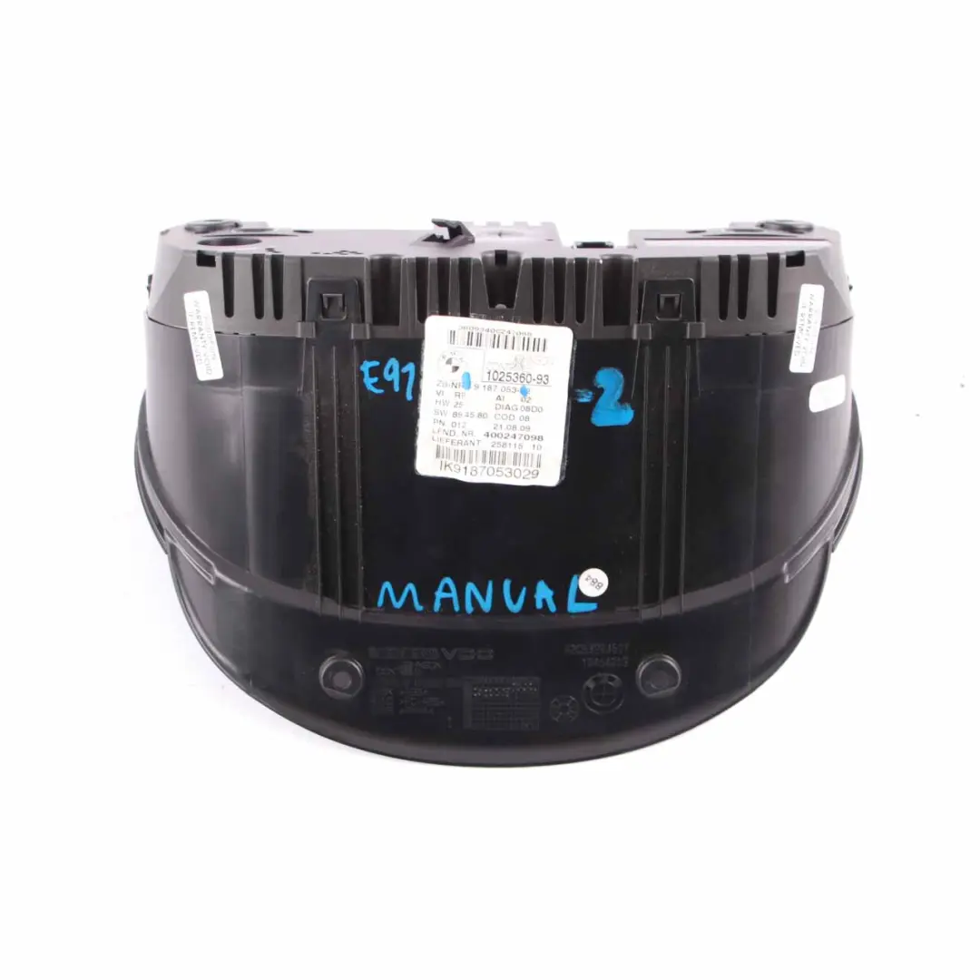 Instrument Cluster BMW E90 E91 E92 Petrol Speedo Clocks MPH Manual to with Part number 9187053 Instrument Cluster BMW E90 E91 E92 Petrol Speedo Clocks MPH Manual - SKU 9187053-2 - Part number 9187053