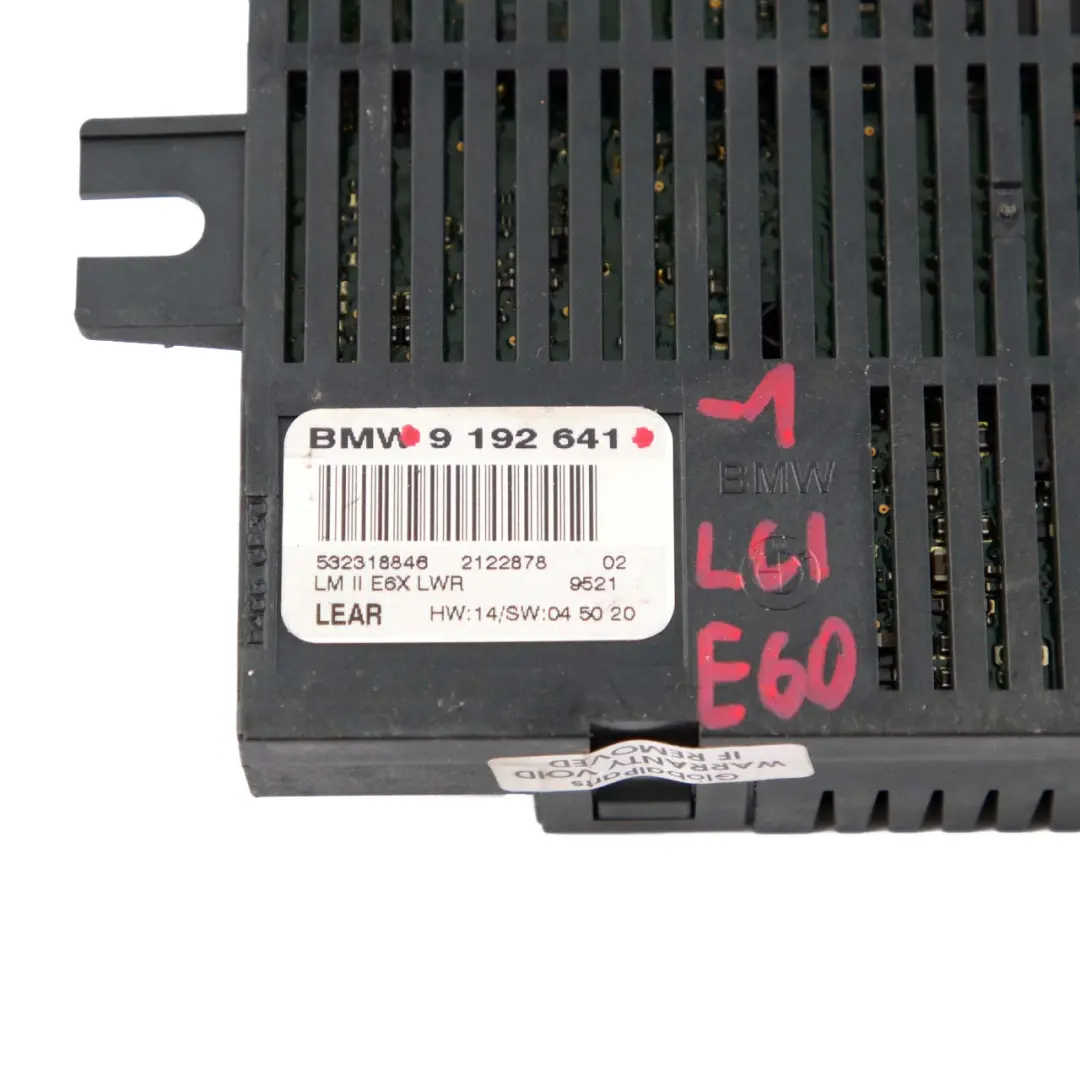BMW 5 Series E60 LCI 1 Light Module Control Unit ECU Lear LM II E6X LWR - SKU 9192641-1 - Part number 9192641