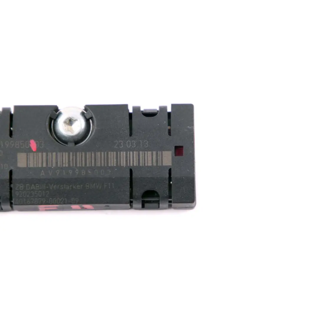 Antenna DAB Amplificatore Booster Unità per BMW F11 Touring F23 Cabrio con numero di parte 9199850 BMW F11 Touring F23 Cabrio Antenna DAB Amplificatore Booster Unità - SKU 9199850 - Numero di parte 9199850