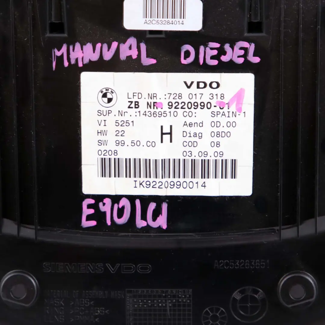 Instrument Speedometer Clocks Manual to BMW E90 E91 E92 LCI 1 Diesel with Part number 9220990 BMW E90 E91 E92 LCI 1 Diesel Instrument Speedometer Clocks Manual - SKU 9220990-1 - Part number 9220990