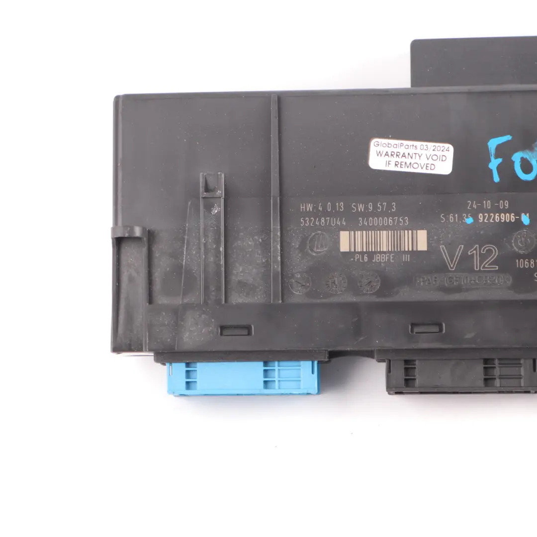 Body Control Module Electronic Junction Box JBBFE 3 PL6 V12 to BMW F07 GT with Part number 9226906 BMW F07 GT Body Control Module Electronic Junction Box JBBFE 3 PL6 V12 - SKU 9226906 - Part number 9226906