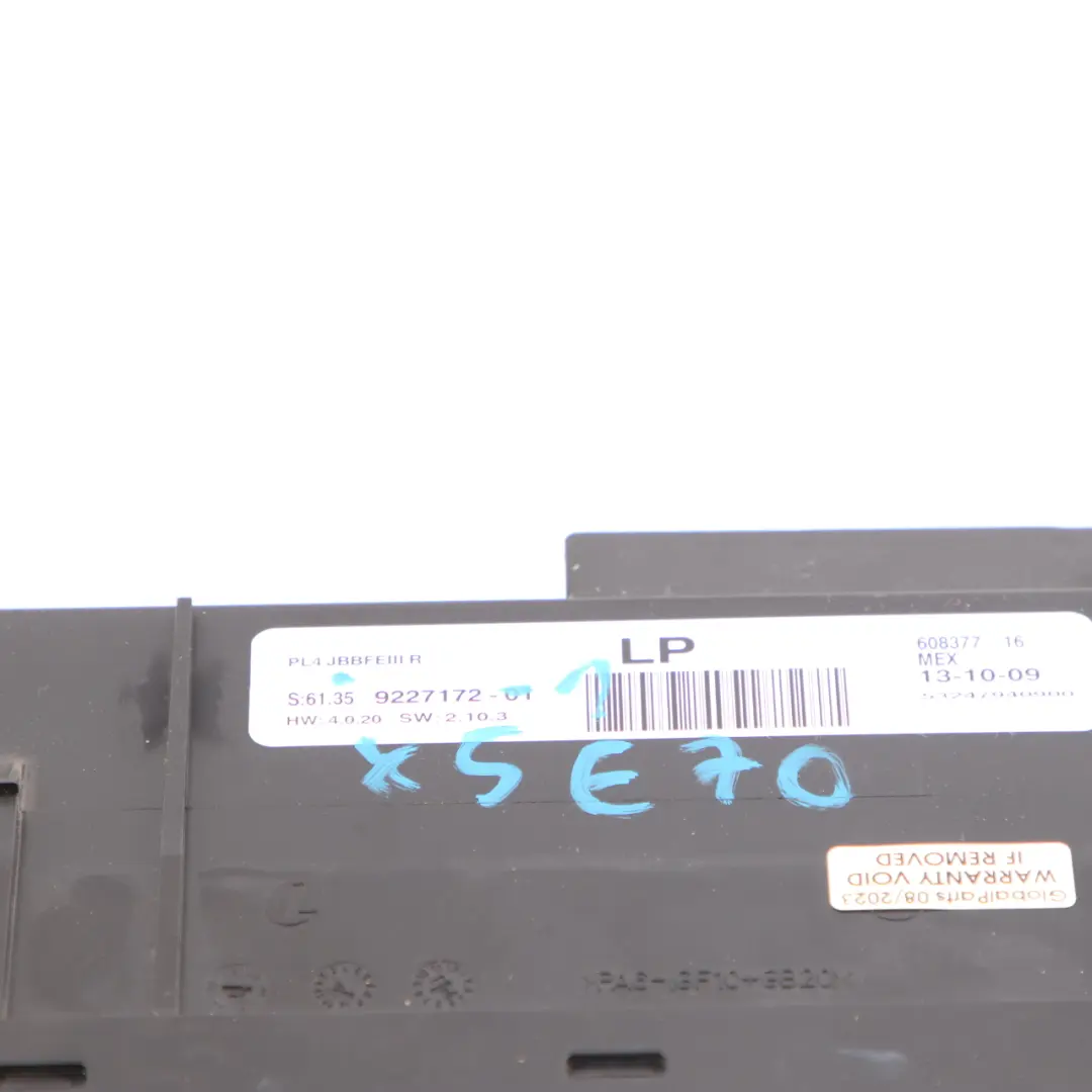 ECU Body Control Module Unit Junction Box PL4 JBBFEIII R to BMW X5 E70 with Part number 9227172 BMW X5 E70 ECU Body Control Module Unit Junction Box PL4 JBBFEIII R - SKU 9227172-1 - Part number 9227172