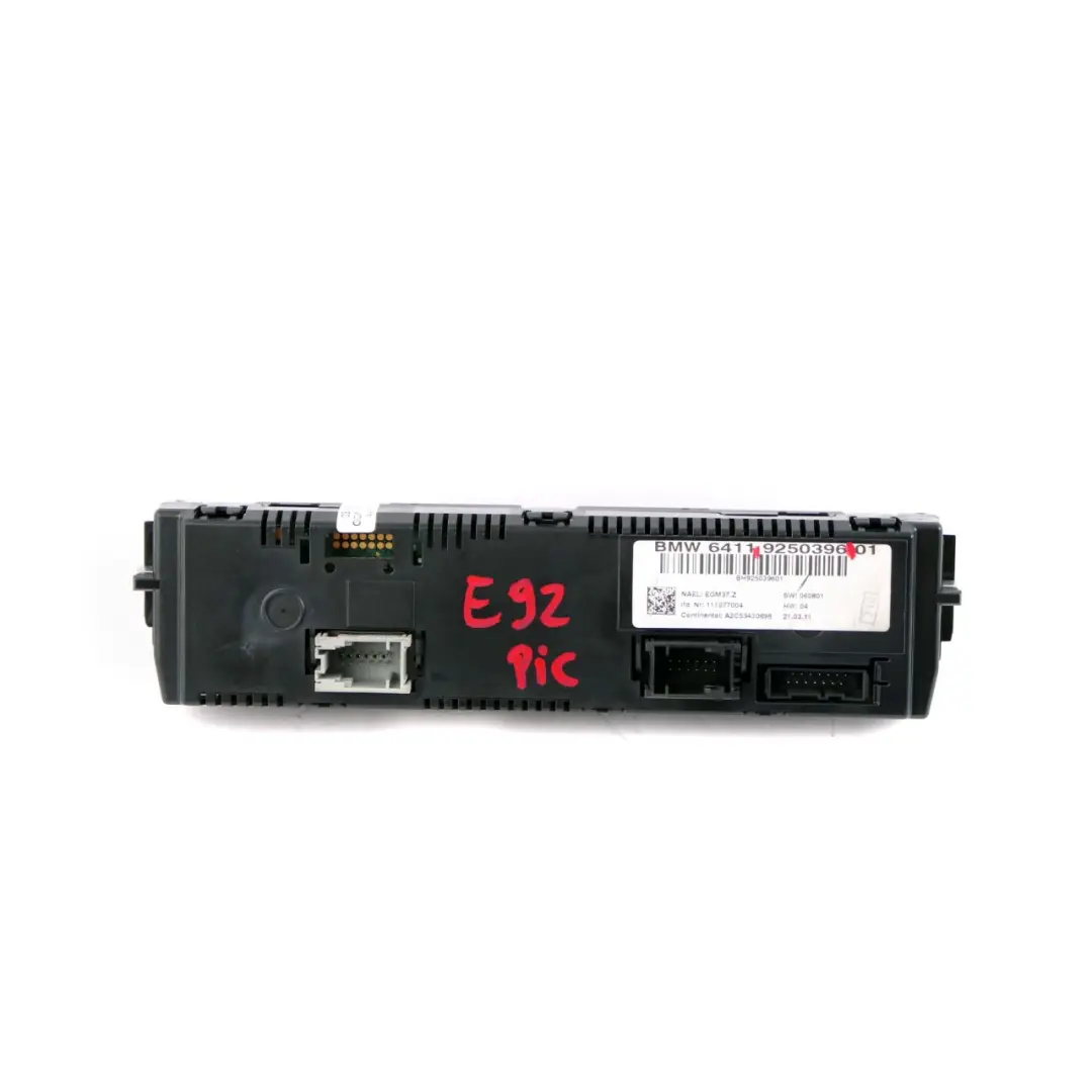 Pannello controllo aria condizionata automatica per BMW E92 E93 con numero di parte 9250396 BMW E92 E93 Pannello controllo aria condizionata automatica - SKU 9250396 - Numero di parte 9250396
