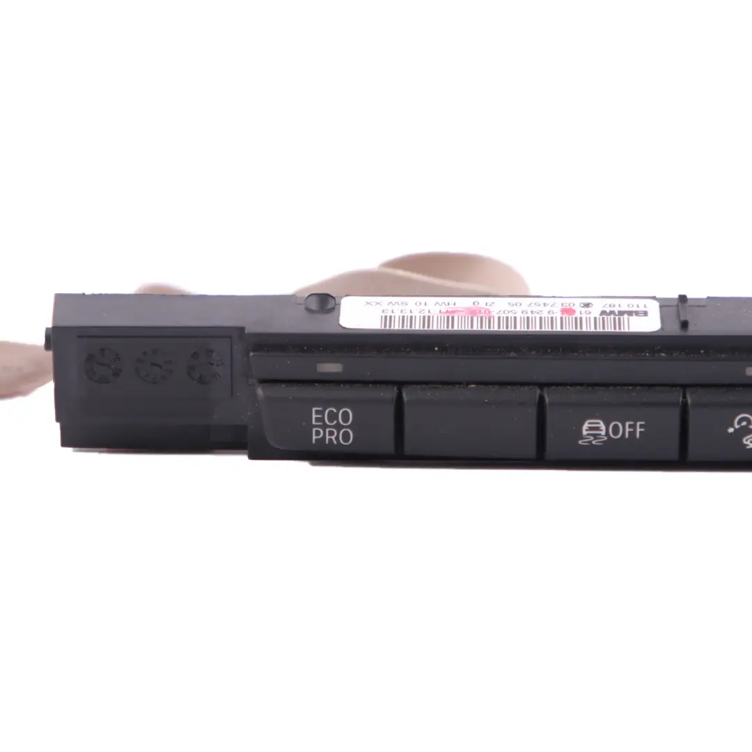  Switch Panel BMW E84 Control Unit Centre Console EcoPro Start/Stop 9249507 - SKU 9251194-1 - Part number 9251194