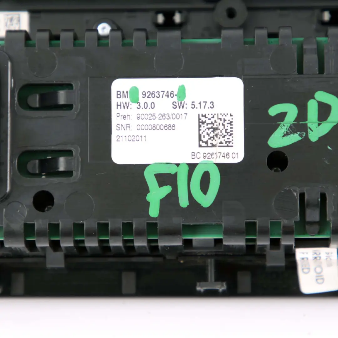BMW F10 Radio Climatisation Automatique Unité Commutateur A/C Panel - SKU 9263746 - Numéro de pièce 9263746