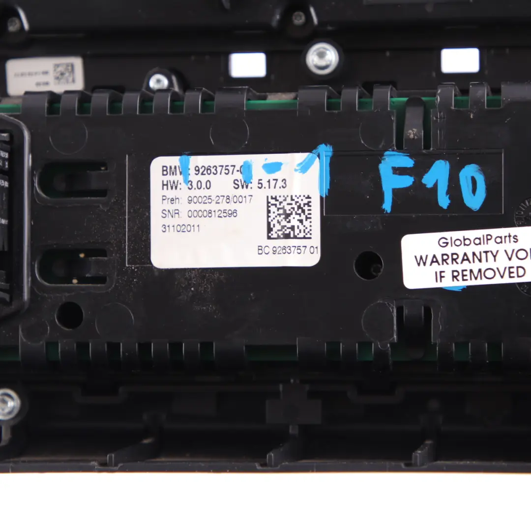 BMW F10 Radio Pannello condizionata A/C Interruttore Unità controllo - SKU 9263757-1 - Numero di parte 9263757