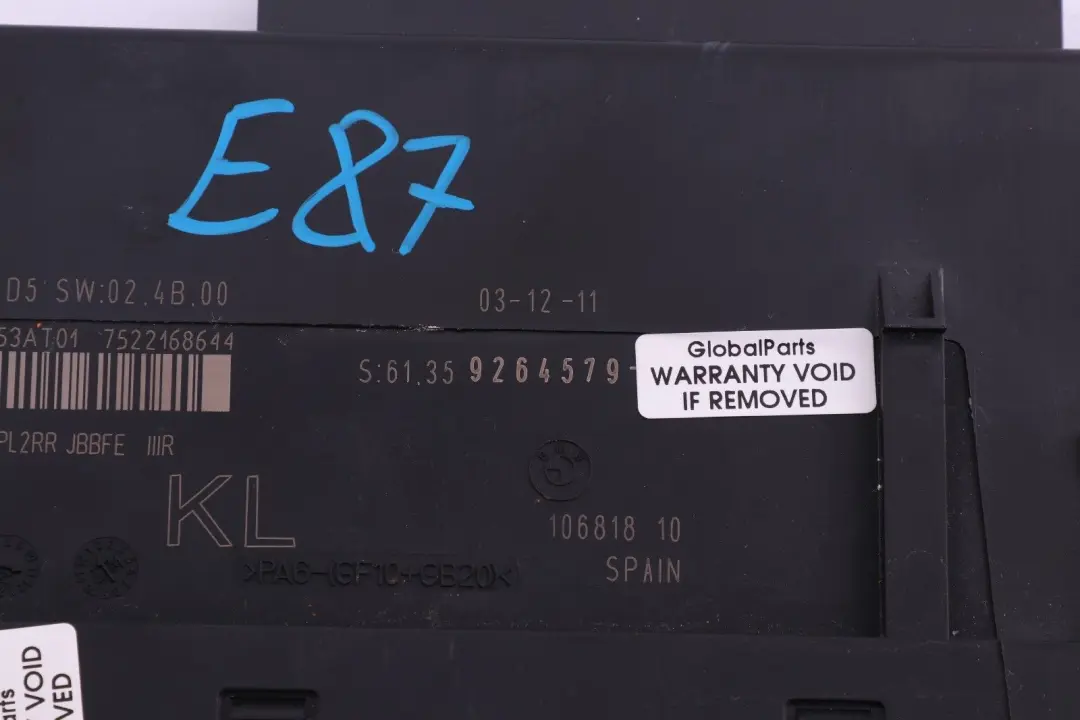 ECU Body Control Module Unit KL PL2RR JBBFE 6135 to BMW 1 Series E87 with Part number 9264579 BMW 1 Series E87 ECU Body Control Module Unit KL PL2RR JBBFE 6135 - SKU 9264579 - Part number 9264579