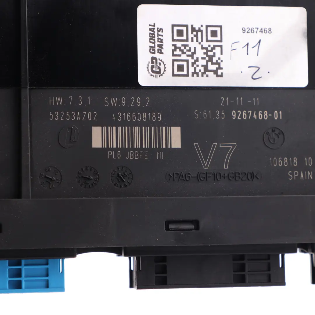Body Control Module BMW F11 ECU Junction Box 3 PL6 JBBFE III V7 to with Part number 9267468 Body Control Module BMW F11 ECU Junction Box 3 PL6 JBBFE III V7 - SKU 9267468 - Part number 9267468