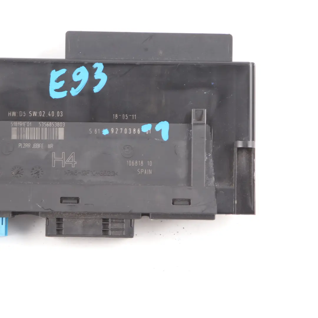 Body Control Module ECU Unit JBBFE IIIR H4 PL2RR to BMW E93 with Part number 9270386 BMW E93 Body Control Module ECU Unit JBBFE IIIR H4 PL2RR - SKU 9270386-1 - Part number 9270386