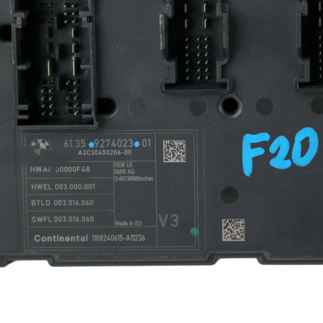 REM Rear Electronic Module Fuse Box Control Unit V3 to BMW F20 F21 F30 F31 with Part number 9274023 BMW F20 F21 F30 F31 REM Rear Electronic Module Fuse Box Control Unit V3 - SKU 9274023 - Part number 9274023