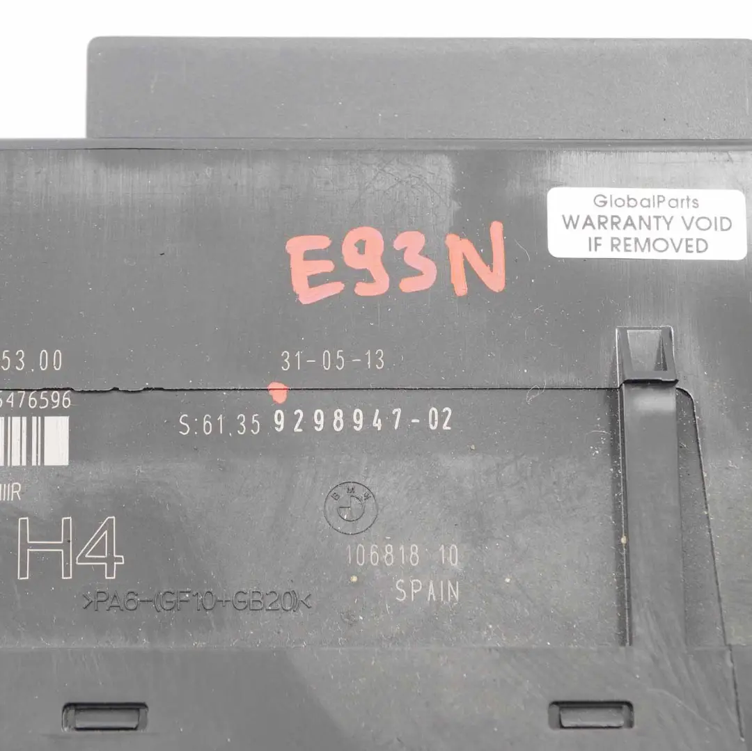 ECU Módulo Control Cuerpo H4 Conexiones PL2RR JBBFE IIIR para BMW E93 LCI con número de pieza 9298947 BMW E93 LCI ECU Módulo Control Cuerpo H4 Conexiones PL2RR JBBFE IIIR - SKU 9298947 - Número de pieza 9298947