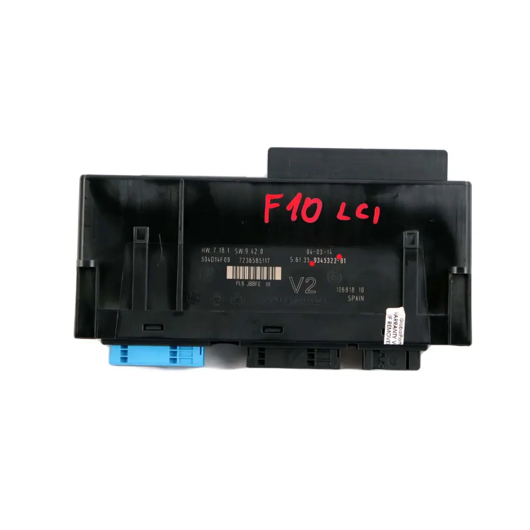 ECU Anschlusskasten des Karosseriesteuermoduls V2 PL6 JBBFE III für BMW 5 F10 LCI mit Teilenummer 9345322 BMW 5 F10 LCI ECU Anschlusskasten des Karosseriesteuermoduls V2 PL6 JBBFE III - SKU 9345322 - Teilenummer 9345322