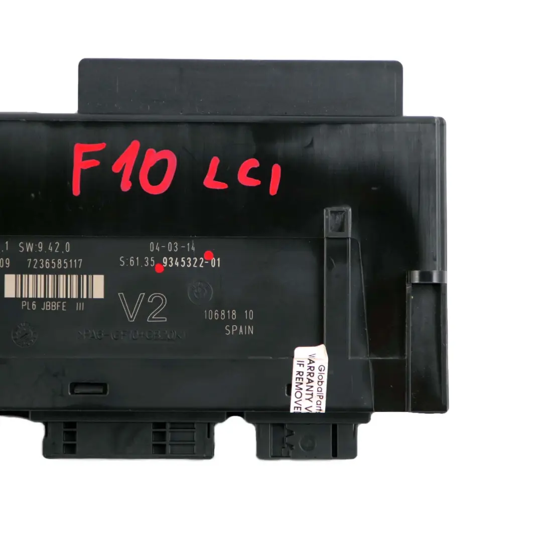 BMW 5 F10 LCI ECU Body Control Module V2 Junction Box PL6 JBBFE III - SKU 9345322 - Part number 9345322
