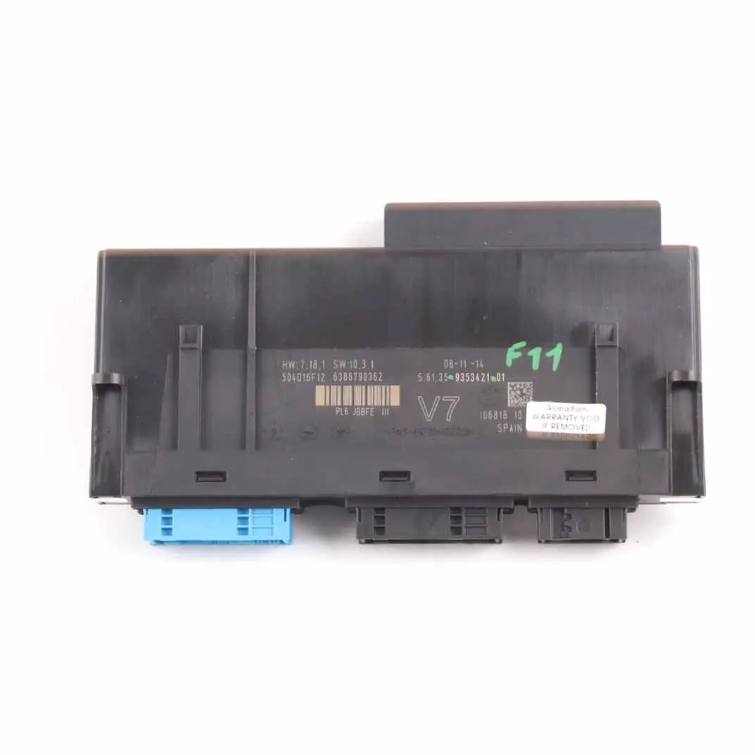 BMW F11 LCI Body Control Module Unit V7 PL6 JBBFE III 9353421