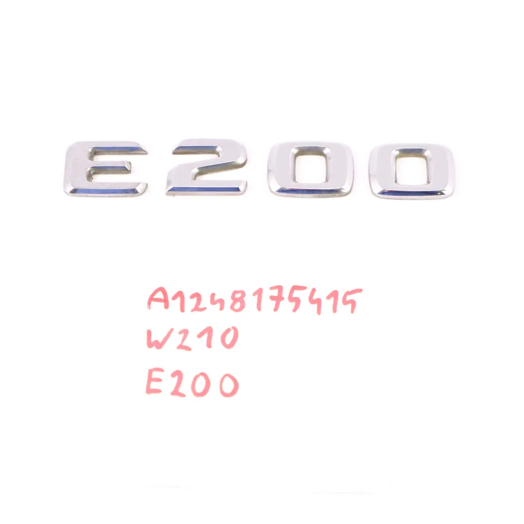Emblema bagagliaio Badge posteriore aderente E200 per Mercedes W124 W210 W211 W212 con numero di parte A1248175415 Mercedes W124 W210 W211 W212 Emblema bagagliaio Badge posteriore aderente E200 - SKU A1248175415 - Numero di parte A1248175415
