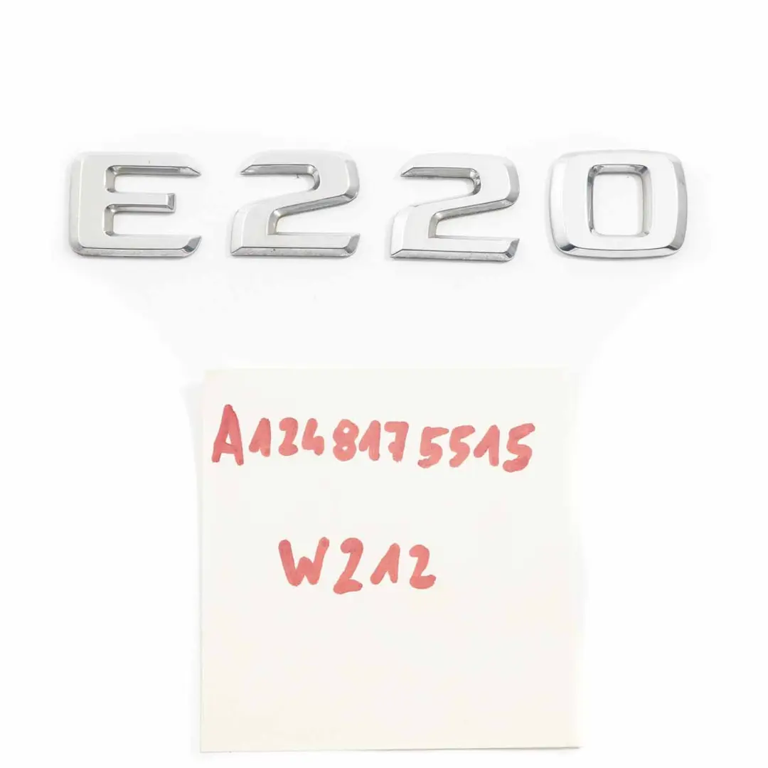 Embleme Arriere Inscription Logo E220 pour Mercedes W211 W212 à propos du numéro de pièce A1248175515 Mercedes W211 W212 Embleme Arriere Inscription Logo E220 - SKU A1248175515 - Numéro de pièce A1248175515