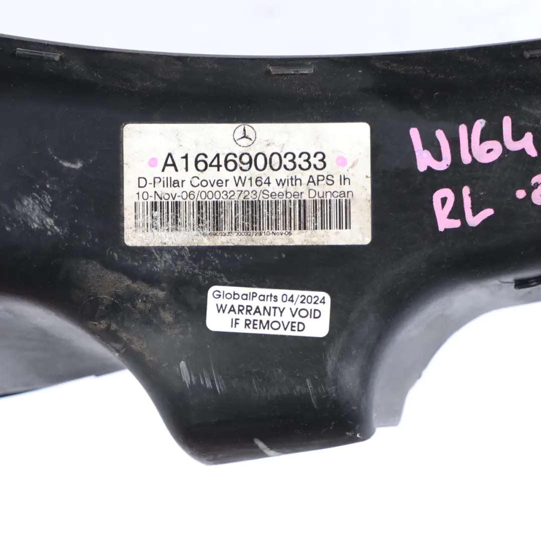 Left N/S Pillar D Panel Black to Cover Mercedes ML W164 Rear with Part number A1646900333 Cover Mercedes ML W164 Rear Left N/S Pillar D Panel Black - SKU A1646900333 - Part number A1646900333