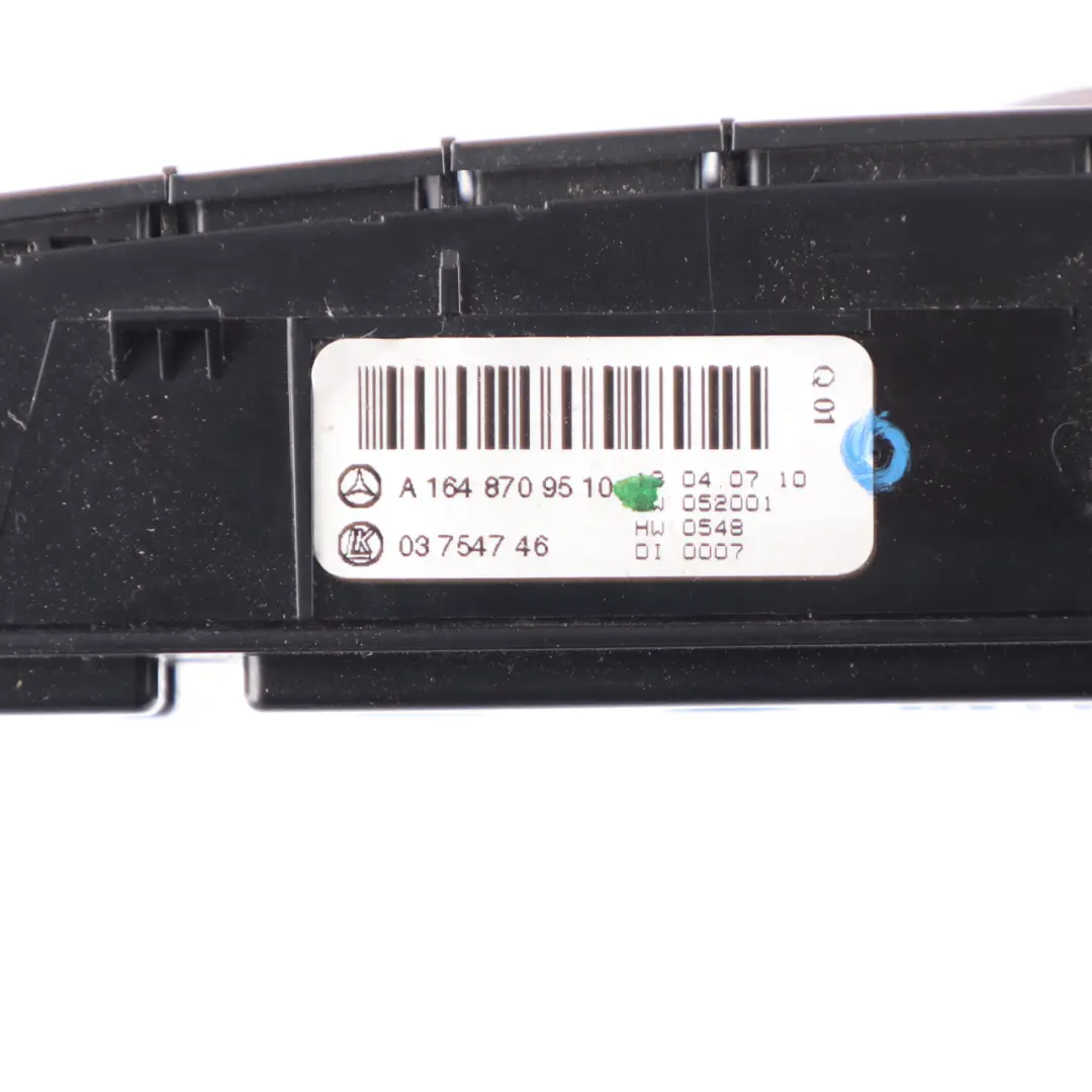 Switch Panel Heated Seats Hazard ESP PDC Control to Mercedes ML W164 with Part number A1648709510 Mercedes ML W164 Switch Panel Heated Seats Hazard ESP PDC Control - SKU A1648709510 - Part number A1648709510