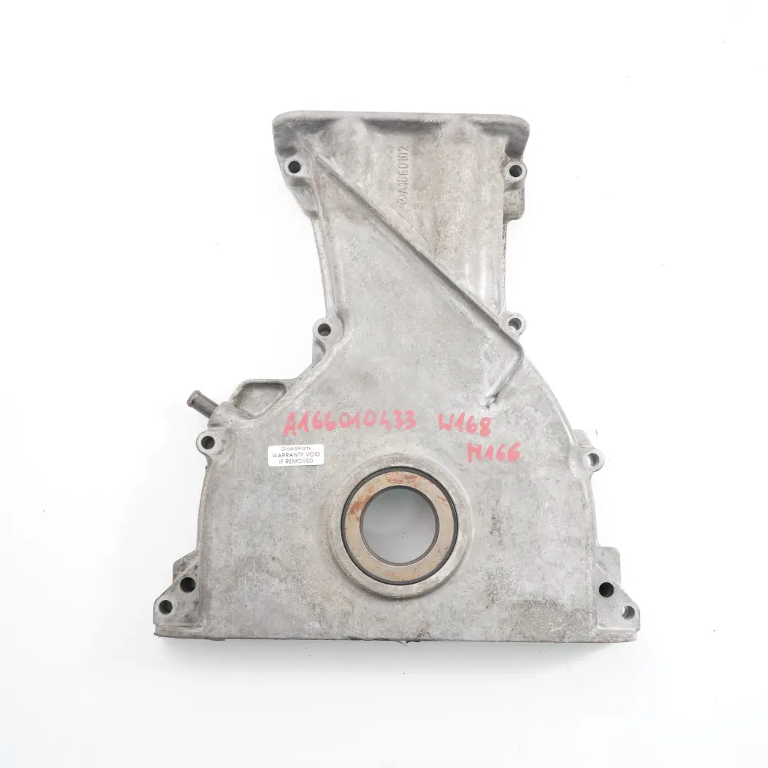 Crank Cover Mercedes W168 M166 Engine Timing Case to with Part number A1660100433 Crank Cover Mercedes W168 M166 Engine Timing Case - SKU A1660100433 - Part number A1660100433