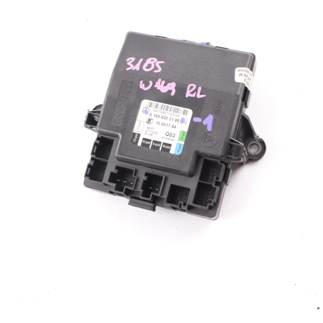 Door Module Mercedes W169 W245 Control Unit Rear Left N/S ECU to with Part number A1698203185 Door Module Mercedes W169 W245 Control Unit Rear Left N/S ECU - SKU A1698203185-1 - Part number A1698203185