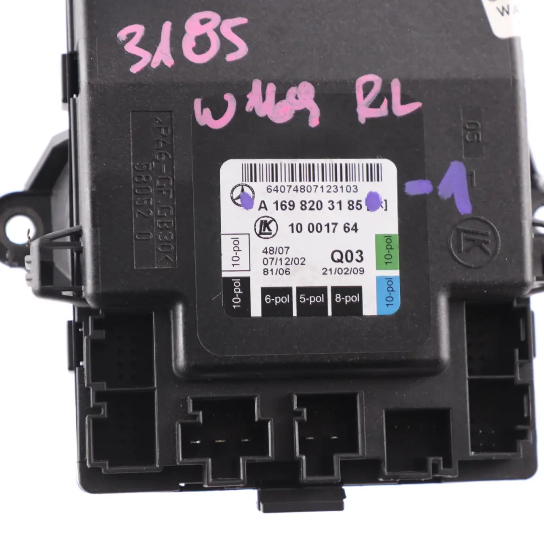 Door Module Mercedes W169 W245 Control Unit Rear Left N/S ECU to with Part number A1698203185 Door Module Mercedes W169 W245 Control Unit Rear Left N/S ECU - SKU A1698203185-1 - Part number A1698203185